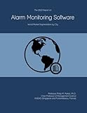 The 2023 Report on Alarm Monitoring Software: World Market Segmentation by City