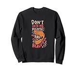 Don't Hate Me Because My Beard Is Beautiful Zitat Schnurrbart Sweatshirt