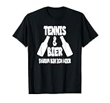 Tennis und Bier Design Tenniscamp Tennistrainer Tenniscamp T-Shirt