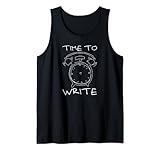 Time to Write Wecker Schreibshirt für Schriftsteller, Weiß Tank Top