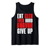 Eat Clen Tren Hard Anavar Give Up | Bodybuilding Testosteron Tank Top