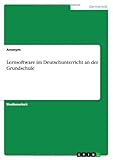 Lernsoftware im Deutschunterricht an der Grundschule