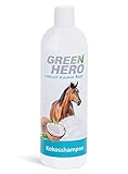 Green Hero Kokosshampoo für Pferde pflegt intensiv Fell, Schweif & Mähne - 500ml Pferdeshampoo mit natürlichem Kokosöl - Shampoo für alle Felltypen - ohne Silikone, Parabene & Mikroplastik