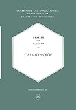 Carotinoide (Lehrbücher und Monographien aus dem Gebiete der exakten Wissenschaften, 17, Band 17)