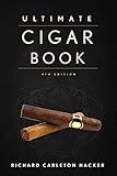 The Ultimate Cigar Book: 4th Edition