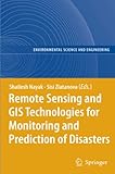 Remote Sensing and GIS Technologies for Monitoring and Prediction of Disasters (Environmental Science and Engineering)