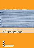 Körperpflege (Print inkl. eLehrmittel): Training und Transfer, Heft 2