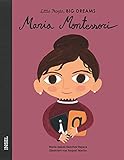 Maria Montessori: Little People, Big Dreams. Deutsche Ausgabe