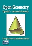 Open Geometry: OpenGL + Advanced Geometry: OpenGL and Advanced Geometry