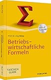 Betriebswirtschaftliche Formeln (Haufe TaschenGuide)