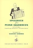 Spielbuch für Piano-Akkordeon Band 1: Bekannte Volksmelodien