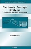 Electronic Postage Systems: Technology, Security, Economics (Advances in Information Security, 26, Band 26)