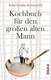 Kochbuch für den großen alten Mann