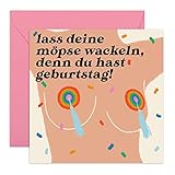 Lustige Geburtstagskarte Freundin Frau 'LASS DEINE MÖPSE WACKELN' - Glückwunschkarte Geburtstag für Frauen - Lustige Karte für Geburtstage - Happy Birthday Karte für Freundinnen - Central 23