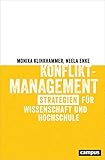 Konfliktmanagement: Strategien für Wissenschaft und Hochschule