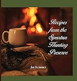 Recipes from the Spartan Hunting Preserve