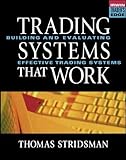 McGraw-Hill Trader's Edge: Trading Systems That Work: Building and Evaluating Effective Trading Systems