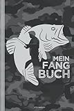 Mein Fangbuch | für Angler: Angelbuch zum Ausfüllen | Zum Angeln auf Hecht, Zander, Barsch, Forelle, Aal, Karpfen, Hering u.a. | ca. A5 (6 x 9') | 150 vorgefertigte Seiten