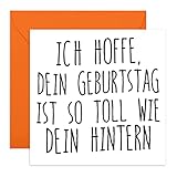 Lustige Geburtstagskarte Mann 'IST SO TOLL WIE DEIN HINTERN' - Glückwunschkarte Geburtstag für Männer - Karte für Geburtstage oder Feiern - Humorvolle Grußkarte für Freunde - Central 23