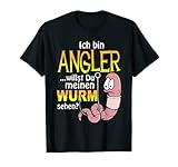 Ich bin Angler willst du meinen Wurm sehen Fischen Fischer T-Shirt