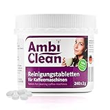 AmbiClean®-Reinigungstabletten für Kaffeevollautomaten, Espressomaschinen, Pad-Maschinen, Kapselmaschinen und Getränkeautomaten I Cleaning Tablets zur Reinigung von Kaffeefetten und -Ölen I 240 Tabs