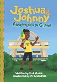 Joshua and Johnny Adventures in Ghana