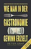 Wie man in der Gastronomie Gewinn erzielt – Handbuch für mehr Gäste, mehr Umsatz und weniger Kosten – Download von 7 Excel Tools: 2. ergänzte und überarbeitete Auflage