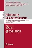 Advances in Computer Graphics: 41st Computer Graphics International Conference, CGI 2024, Geneva, Switzerland, July 1–5, 2024, Proceedings, Part II ... Notes in Computer Science, 15339, Band 15339)