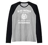 Hufschmied Amboss Schmiedezange Hufeisen Früher Sprüche Raglan