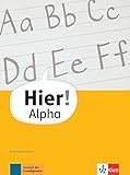 Hier! Alpha: Deutsch für die Integration. Schreibtrainer (Hier!: Deutsch für die Integration)