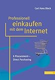 Professionell einkaufen mit dem Internet: E-Procurement - Direct Purchasing