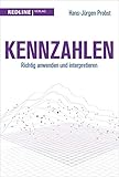 Kennzahlen: Richtig anwenden und interpretieren (Alles, was Sie wissen müssen)