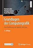 Grundlagen der Computergrafik: Eine Einführung mit OpenGL und Java