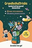 Grundschultricks – Spielerisch lernen mit deinem Kind: Spannende Ideen und Anleitungen für den Alltag (Inkl. 20 Lernspiele für Mathe & Deutsch + 60 Tricks, Tests & Checklisten für die Grundschule)