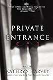 Private Entrance (Butterfly Trilogy, Band 3)