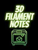 3D Filament Printer Notebook