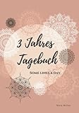 Some lines a day: 3 Jahres Tagebuch für die schönsten Momente- Ohne Fragen. Einfaches Erinnerungsbuch zum Ausfüllen.