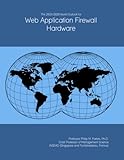 The 2023-2028 World Outlook for Web Application Firewall Hardware