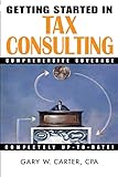 Tax Consulting (Getting Started In. . .)