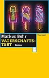 Vaterschaftstest (Wagenbachs andere Taschenbücher): Roman