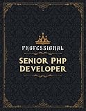 Senior Php Developer Sketch Book - Professional Senior Php Developer Job Title Working Cover Notebook Journal: Notebook for Drawing, Painting, ... 8.5 x 11 inch, 21.59 x 27.94 cm, A4 size)