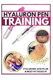 Hyaluron Pen Training: Fillers & Fat Dissolve