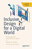 Inclusive Design for a Digital World: Designing with Accessibility in Mind (Design Thinking) (English Edition)