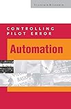 Controlling Pilot Error: Automation (Controlling Pilot Error Series)