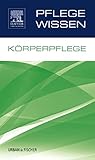 Körperpflege (PflegeWissen)