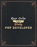 Php Developer Lined Notebook - Keep Calm And Study Php Developer Job Title Working Cover Journal: 8.5 x 11 inch, A4, Home Budget, 21.59 x 27.94 cm, ... Journal, Task Manager, Paycheck Budget, Book