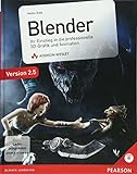 Blender - inkl. Starterkit auf DVD: Ihr Einstieg in die professionelle 3D-Grafik und Animation (DPI Grafik)