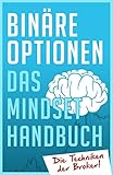 Binäre Optionen: Das Mindset Handbuch