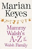 Mammy Walsh's A-Z of the Walsh Family: An Ebook Short (English Edition)