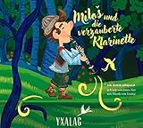 Miloš und die verzauberte Klarinette